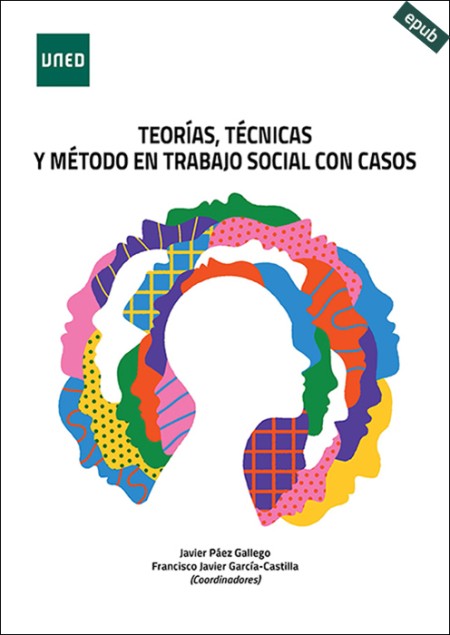 TEORÍAS, TÉCNICAS Y MÉTODO EN TRABAJO SOCIAL CON CASOS (e-book)