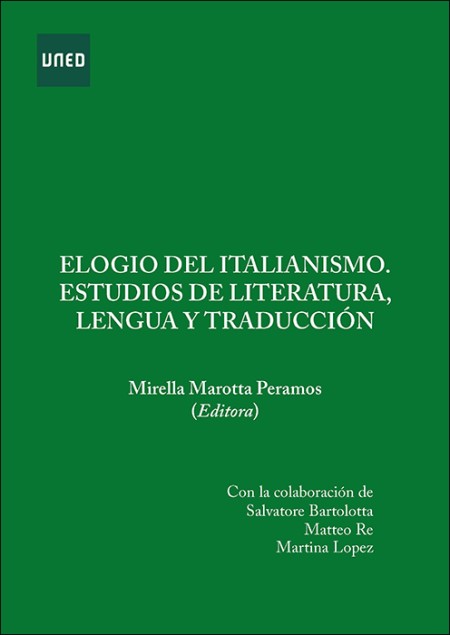 ELOGIO DEL ITALIANISMO. ESTUDIOS DE LITERATURA, LENGUA Y TRADUCCIÓN