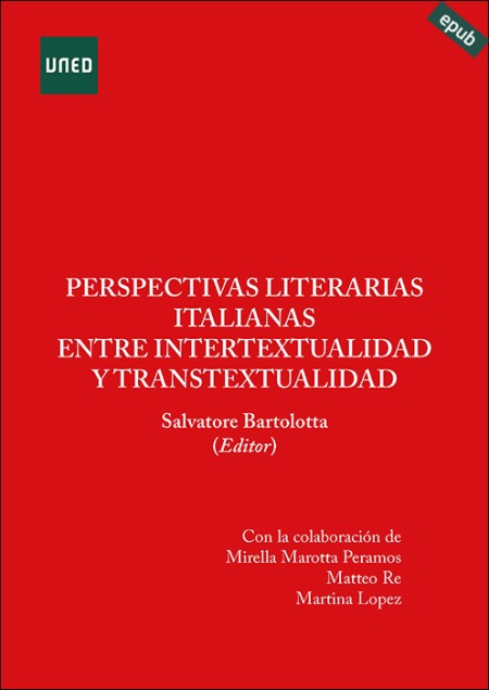 PERSPECTIVAS LITERARIAS ITALIANAS ENTRE INTERTEXTUALIDAD Y TRANSTEXTUALIDAD (e-book)
