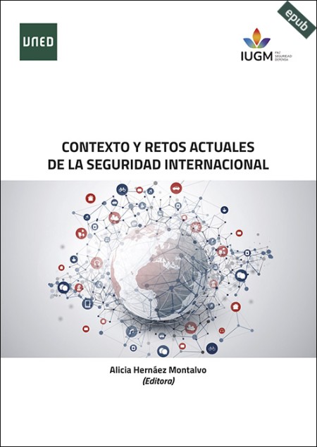 CONTEXTO Y RETOS ACTUALES DE LA SEGURIDAD INTERNACIONAL (e-book)