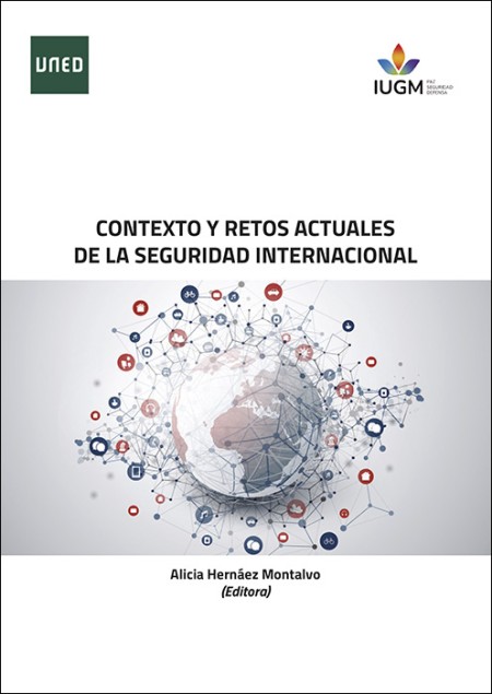 CONTEXTO Y RETOS ACTUALES DE LA SEGURIDAD INTERNACIONAL