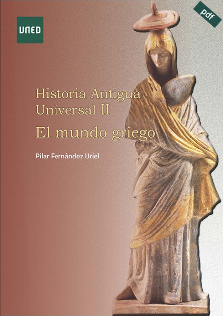 HISTORIA ANTIGUA UNIVERSAL II. EL MUNDO GRIEGO (e-book)
