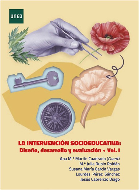 LA INTERVENCIÓN SOCIOEDUCATIVA: DISEÑO, DESARROLLO Y EVALUACIÓN. VOL. I