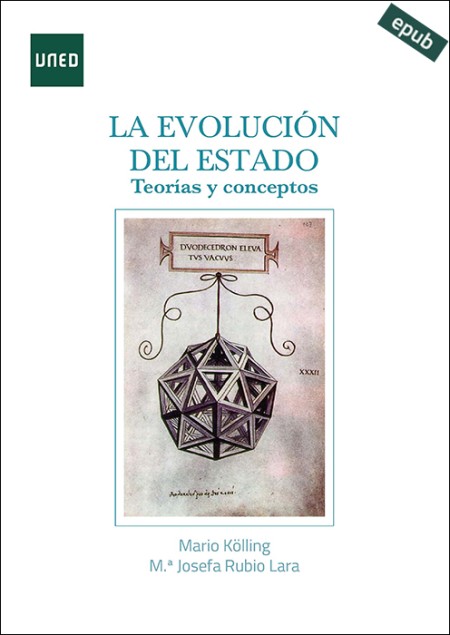 LA EVOLUCIÓN DEL ESTADO. TEORÍAS Y CONCEPTOS (e-book)