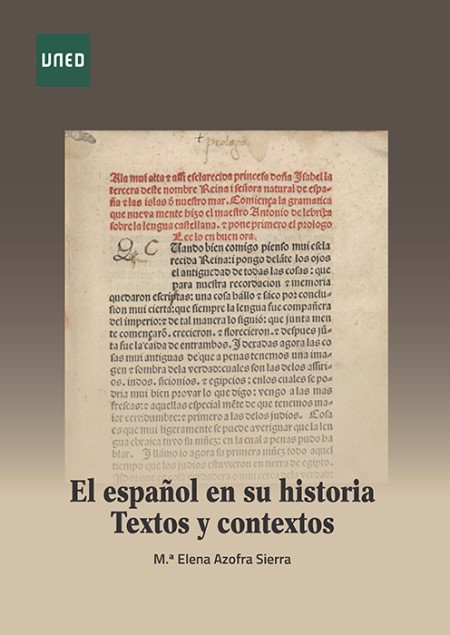 EL ESPAÑOL EN SU HISTORIA. TEXTOS Y CONTEXTOS