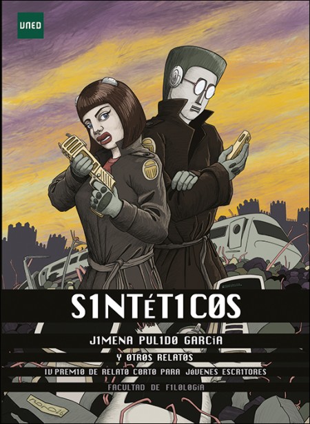 SINTÉTICOS Y OTROS RELATOS. IV PREMIO DE RELATO CORTO PARA JÓVENES ESCRITORES DE LA UNED - 2025