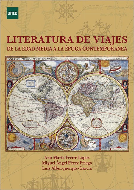 LITERATURA DE VIAJES. DE LA EDAD MEDIA A LA ÉPOCA CONTEMPORÁNEA