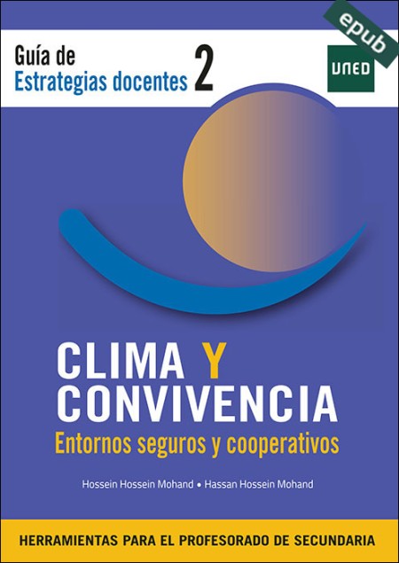 CLIMA Y CONVIVENCIA / ENTORNOS SEGUROS Y COOPERATIVOS (e-book)