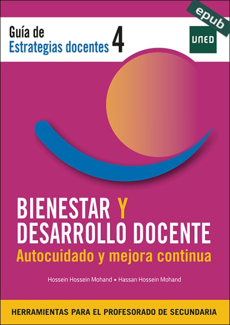 BIENESTAR Y DESARROLLO DOCENTE / AUTOCUIDADO Y MEJORA CONTINUA (e-book)