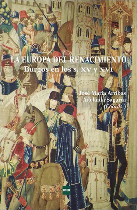 LA EUROPA DEL RENACIMIENTO. BURGOS EN LOS SIGLOS XV Y XVI