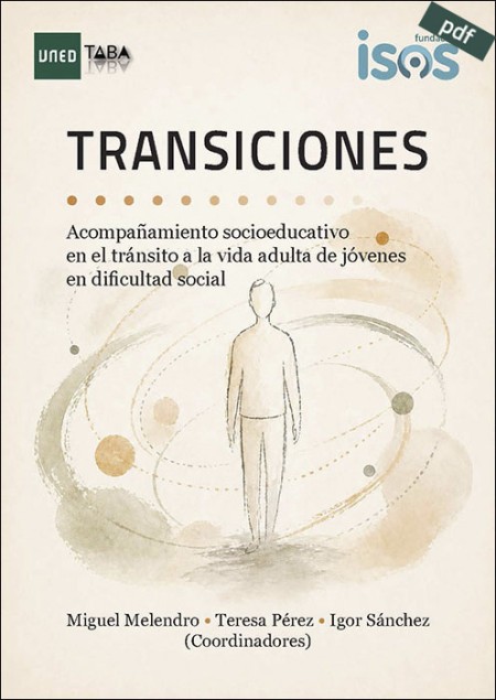 (e-book) TRANSICIONES. ACOMPAÑAMIENTO SOCIOEDUCATIVO EN EL TRÁNSITO A LA VIDA ADULTA DE JÓVENES EN DIFICULTAD SOCIAL