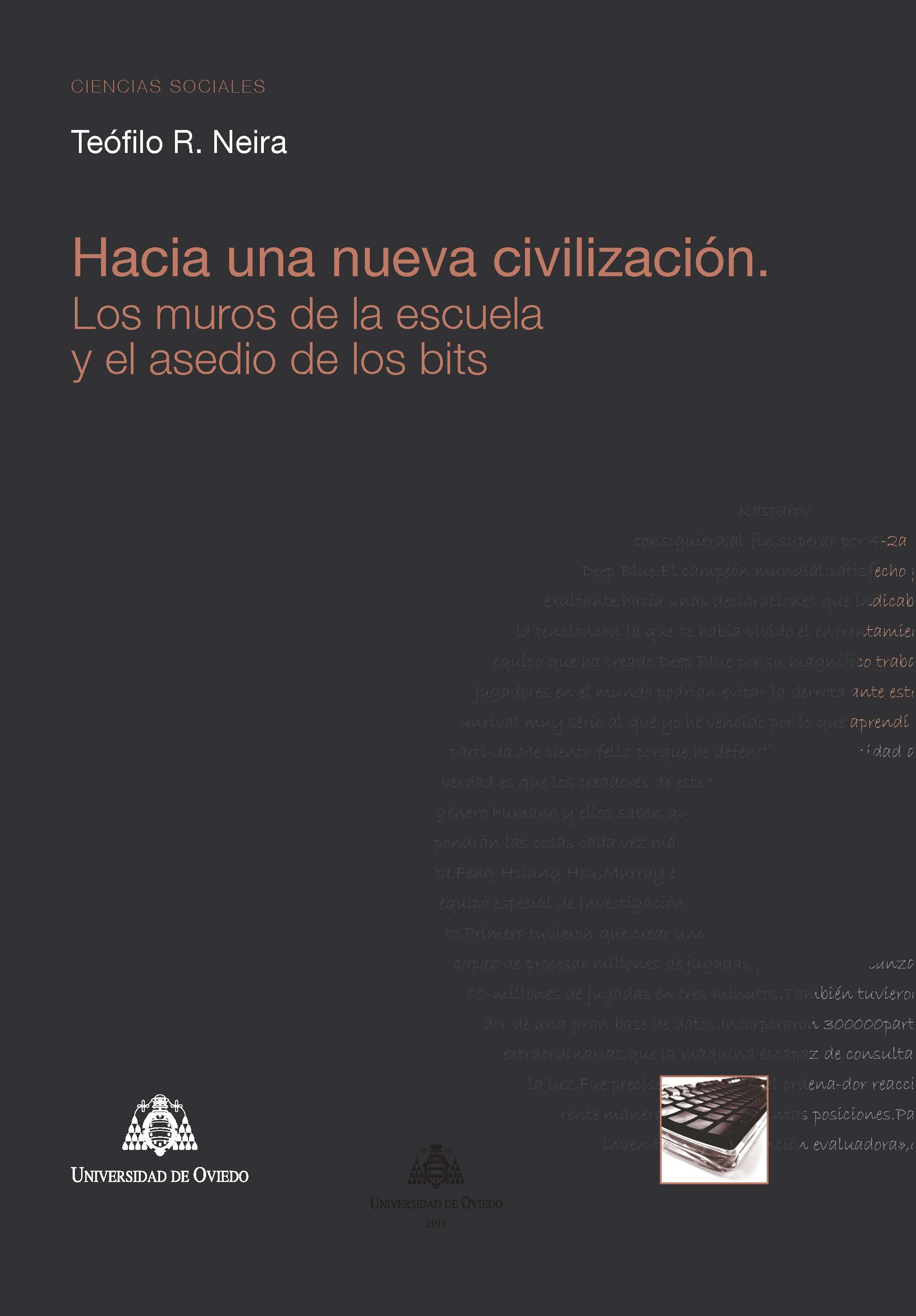 El Servicio de Publicaciones de la Universidad de Oviedo presenta el libro "Hacia una nueva civilización. Los muros de la Escuela y el asedio de los bits"