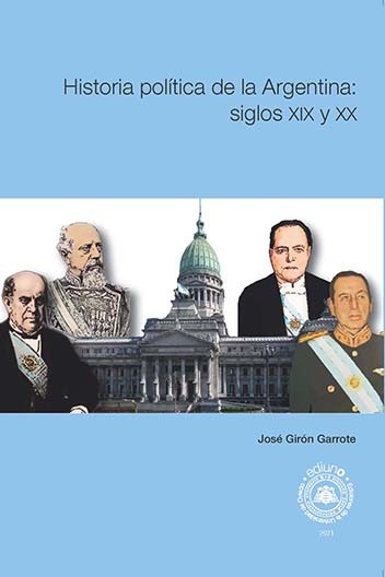 Novedad editorial Ediuno | Historia política de la Argentina: siglos XIX y XX 