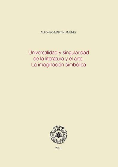 Novedad editorial | Universalidad y singularidad de la literatura y el arte. La imaginación simbólica