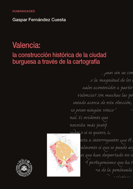 Novedad editorial Ediuno | Valencia: la construcción histórica de la ciudad burguesa a través de la cartografía
