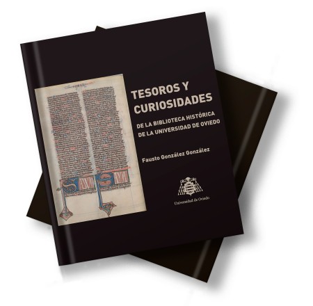 Tesoros y curiosidades de la Biblioteca Histórica de la Universidad de Oviedo