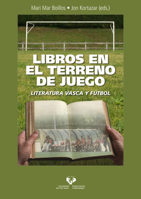 Novedad: "Libros en el terreno de juego. Literatura vasca y fútbol"