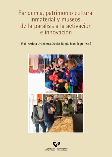 Novedad "Pandemia, patrimonio cultural inmaterial y museos: de la parálisis a la activación e innovación"