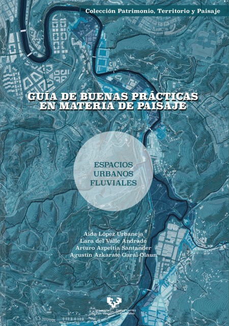 Novedad: "Guía de buenas prácticas en materia de paisaje. Espacios urbanos fluviales"