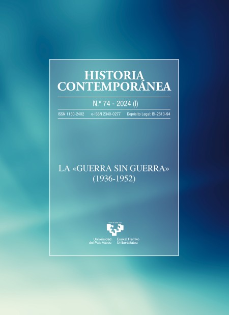 La “guerra sin guerra” (1936-1952). Historia Contemporánea, 74