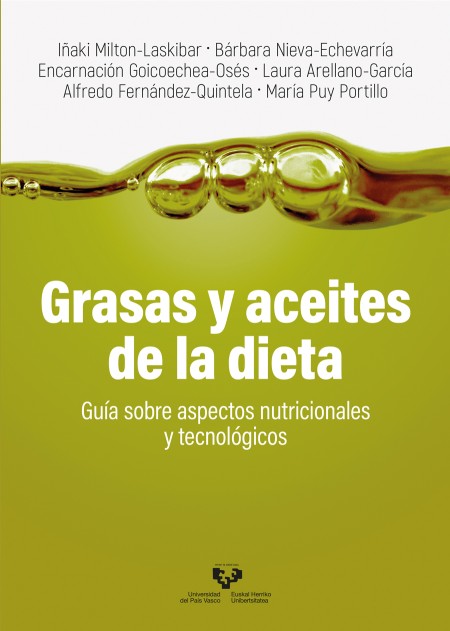 Grasas y aceites de la dieta. Guía sobre aspectos nutricionales y tecnológicos