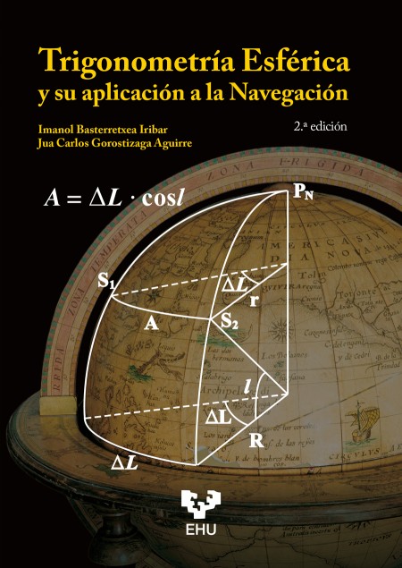 Trigonometría esférica y su aplicación a la Navegación. 2.ª edición