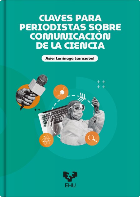 Novedad editorial: Claves para periodistas sobre comunicación de la ciencia