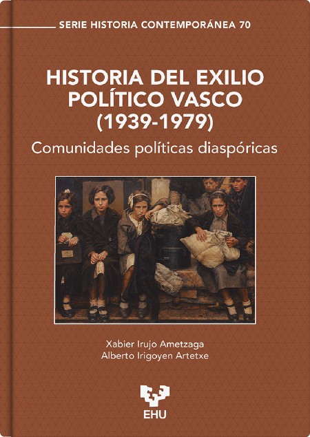 Novedad editorial: Historia del exilio político vasco (1939-1979). Comunidades políticas diaspóricas