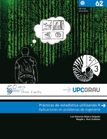 Prácticas de estadística utilizando R. Aplicaciones en problemas de ingeniería