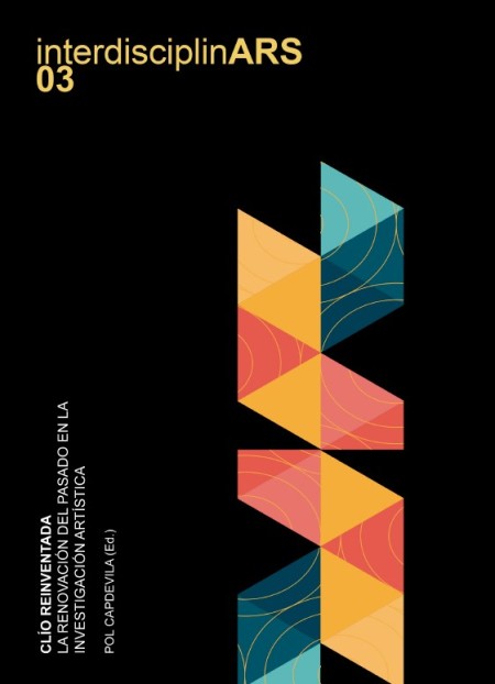 Novedad edUPV: "Clío reinventada: La renovación del pasado en la investigación artística"