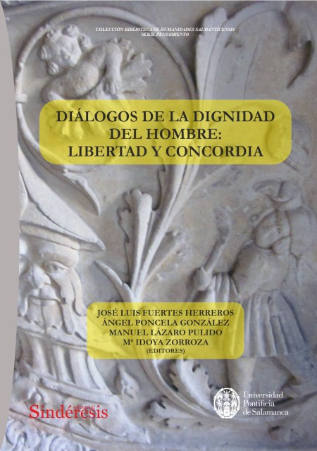 Novedad UPSA Ediciones - Editorial Sindéresis: Diálogos sobre la dignidad del hombre: libertad y concordia