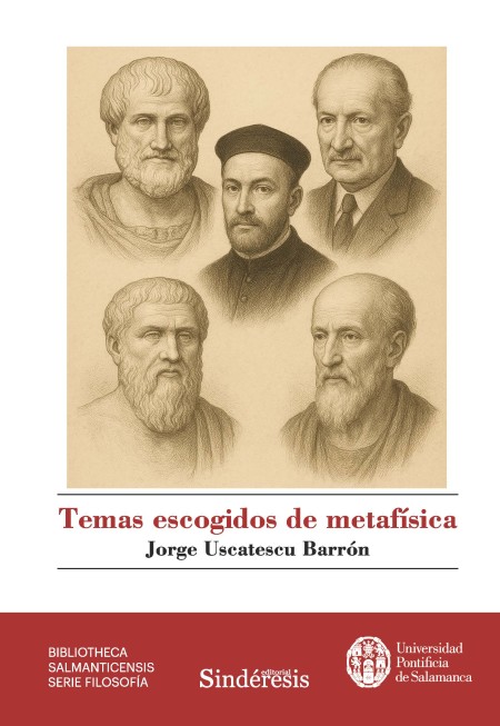 Novedad Editorial de UPSA Ediciones: Temas Escogidos de Metafísica
