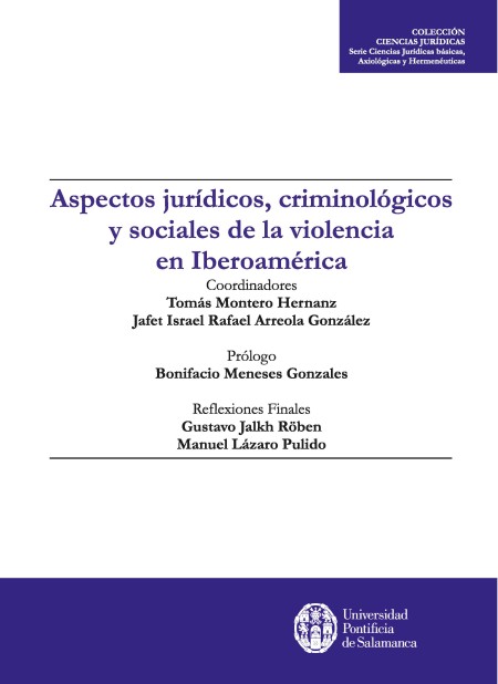 Nuevo Libro de UPSA Ediciones: Aspectos jurídicos, criminológicos y sociales de la violencia en Iberoamérica