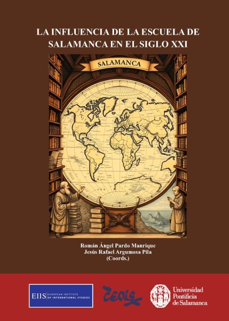 Nueva Publicación de UPSA Ediciones: La influencia de la Escuela de Salamanca en el siglo XXI