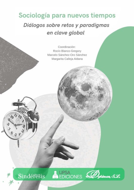 Nueva coedición en UPSA Publicaciones con Editorial Dykinson y Editorial Sindéresis: Sociología para nuevos tiempos. Diálogos sobre retos y paradigmas en clave global.