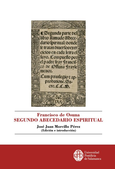 Nueva Publicación en UPSA Ediciones: Francisco de Osuna. Segundo Abecedario Espiritual