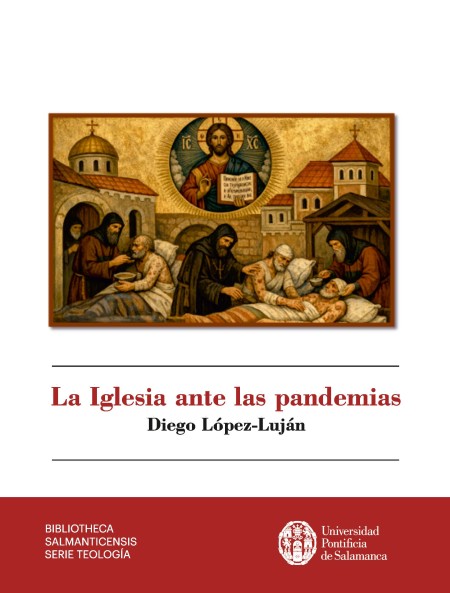 Nueva Publicación en UPSA Ediciones: La Iglesia ante las Pandemias
