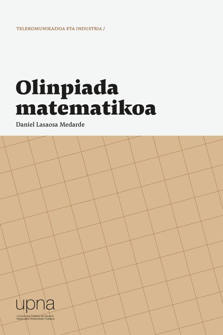 La Universidad Pública de Navarra publica "Olinpiada matematikoa", libro orientado a alumnado de Educación Secundaria