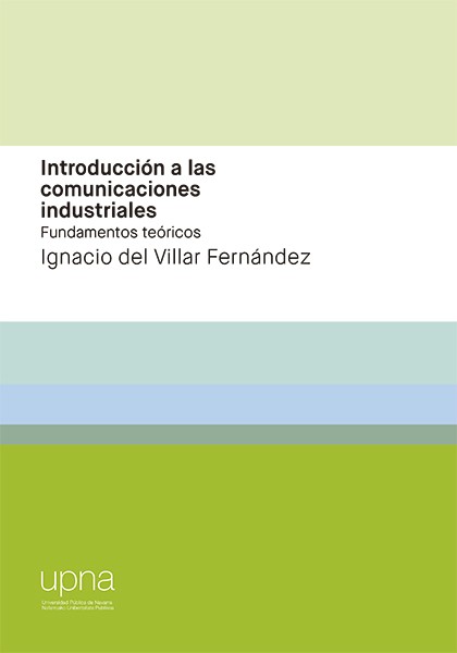 Novedad UPNA: «Introducción a las comunicaciones industriales. Fundamentos teóricos»