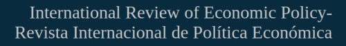 International Review of Economic Policy - Revista Internacional de Política Económica