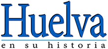 HUELVA EN SU HISTORIA