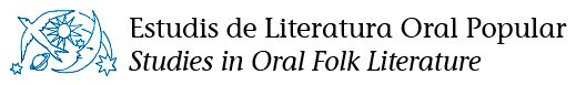 Estudis de Literatura Oral Popular = Studies in Oral Folk Literature