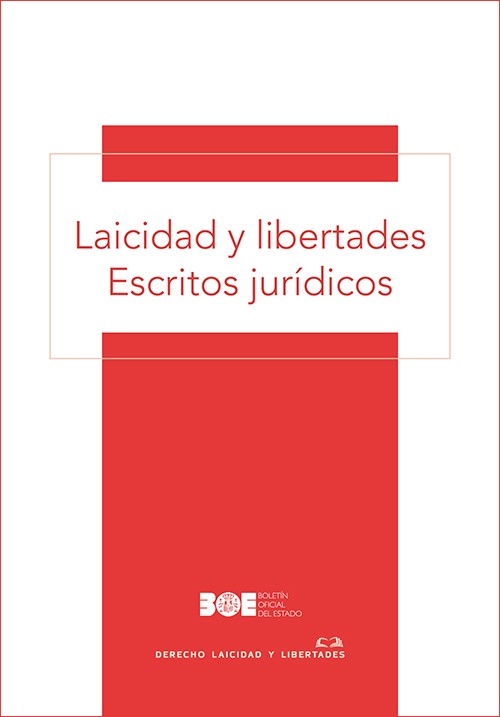 Laicidad y libertades. Escritos jurídicos